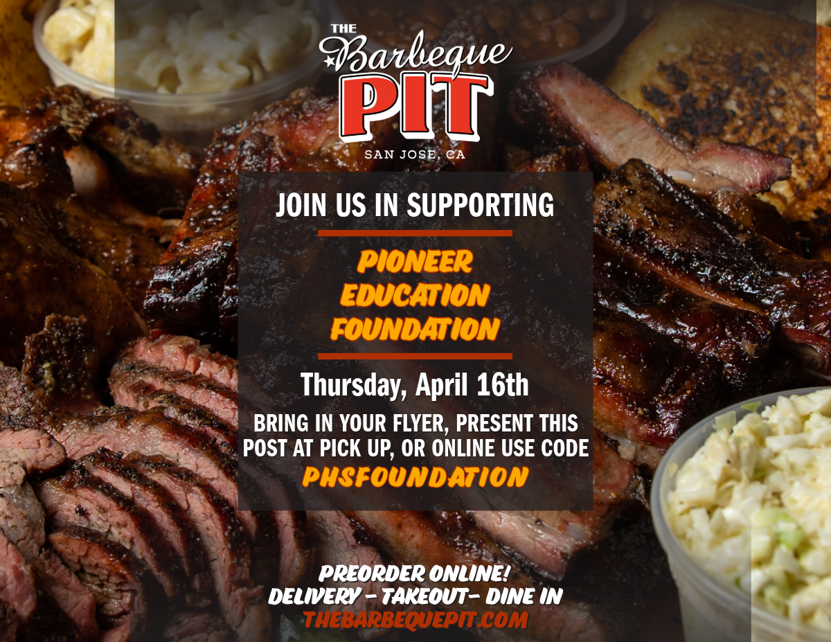 The Barbeque Pit Fundraiser - Thursday, April 16th - Support Pioneer Education Foundation - Use code PHSFOUNDATION - Dine in, takeout, or delivery at thebarbequepit.com
